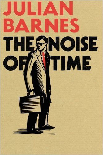 書籍 Julian Barnes The Noise Of Time アンドリス ネルソンス情報局